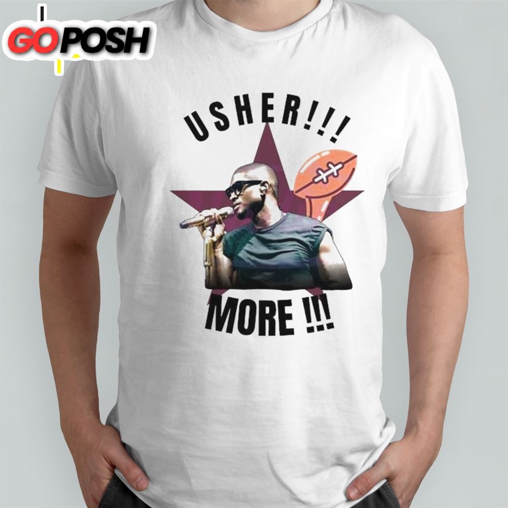 Super Bowl Usher More Halftime Show 2025 T-Shirt