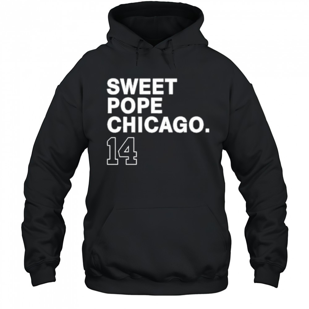 Sweet Pope Chicago 14 New t-shirt