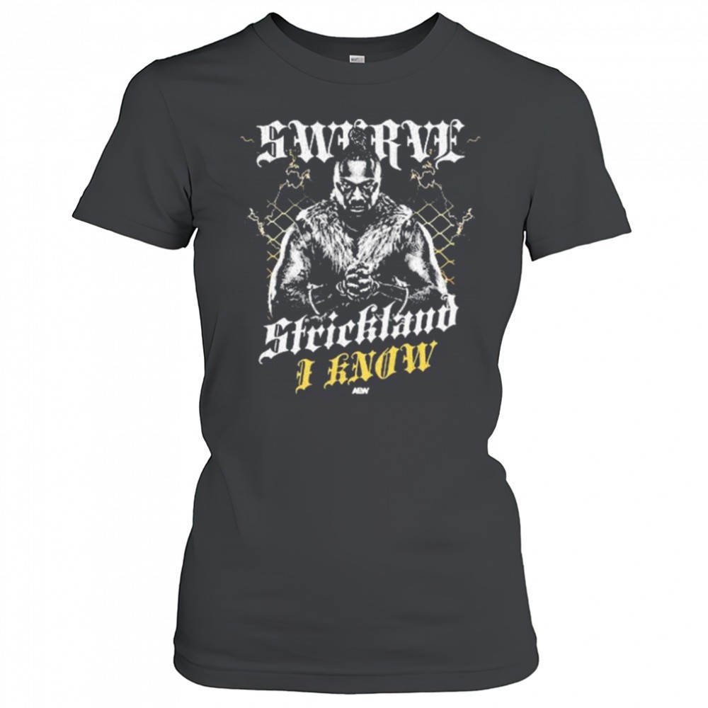 swerve-strickland-i-know-aew-t-shirt-bm1oogt0 Swerve Strickland – I Know AEW t-shirt