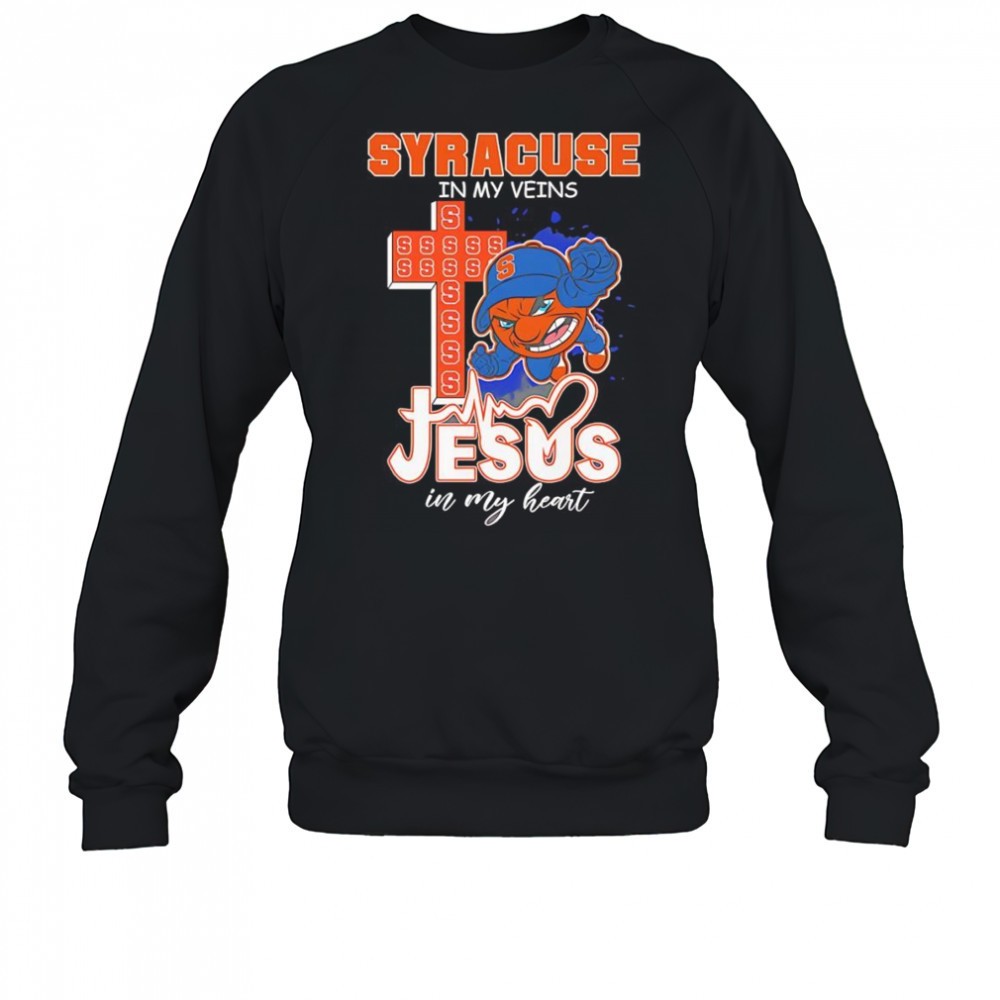 Syracuse in my veins Jesus in my heart mascot shirt