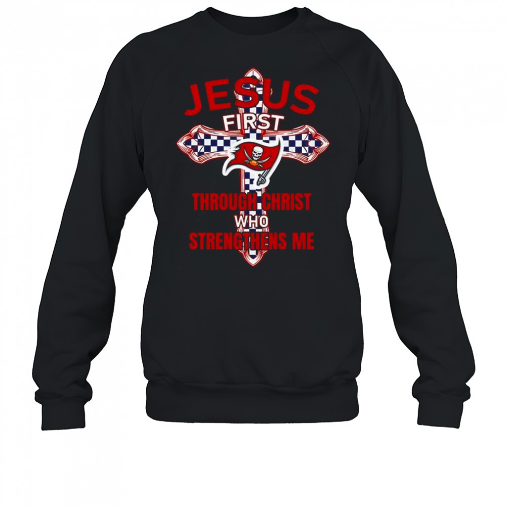 tampa-bay-buccaneers-jesus-first-through-christ-who-strengthens-me-t-shirt-oblaeo50 Tampa Bay Buccaneers Jesus First Through Christ Who Strengthens Me T-Shirt