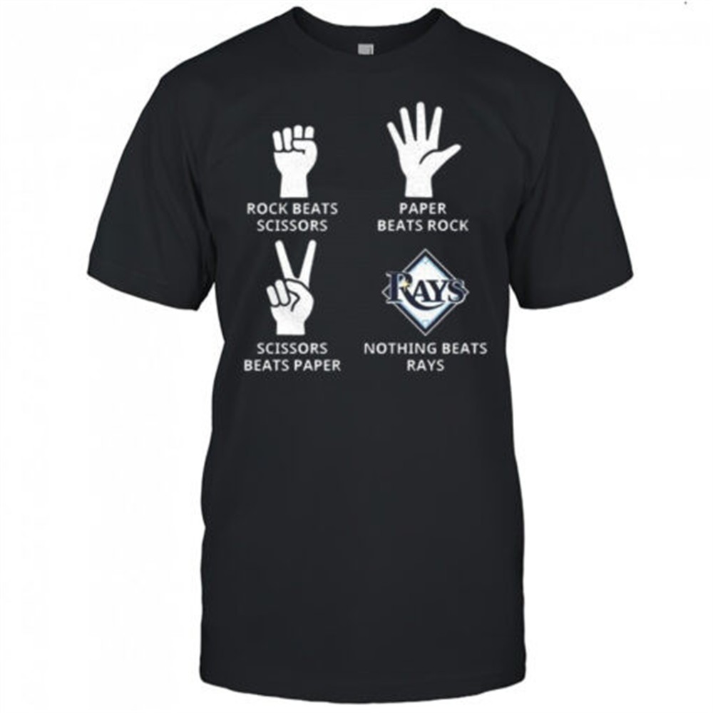tampa-bay-rays-rock-beats-scissors-paper-beats-rock-scissors-beats-paper-nothing-jh07kymz Tampa Bay Rays rock beats scissors paper beats rock scissors beats paper nothing beats Rays shirt