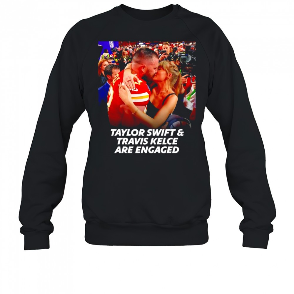 taylor-and-travis-kelce-are-engaged-shirt-460r9hxj Taylor and Travis Kelce are engaged shirt