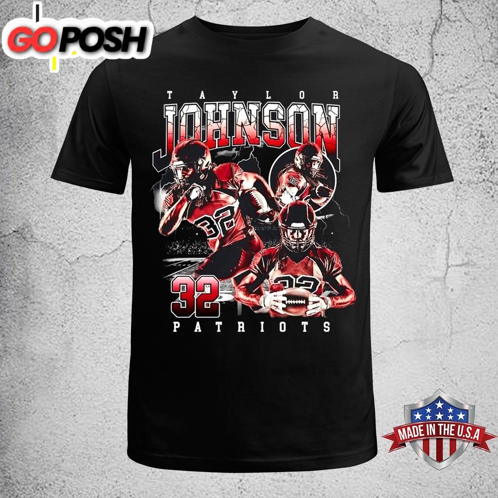 Taylor Johnson 32 Patriots Unisex T-Shirt