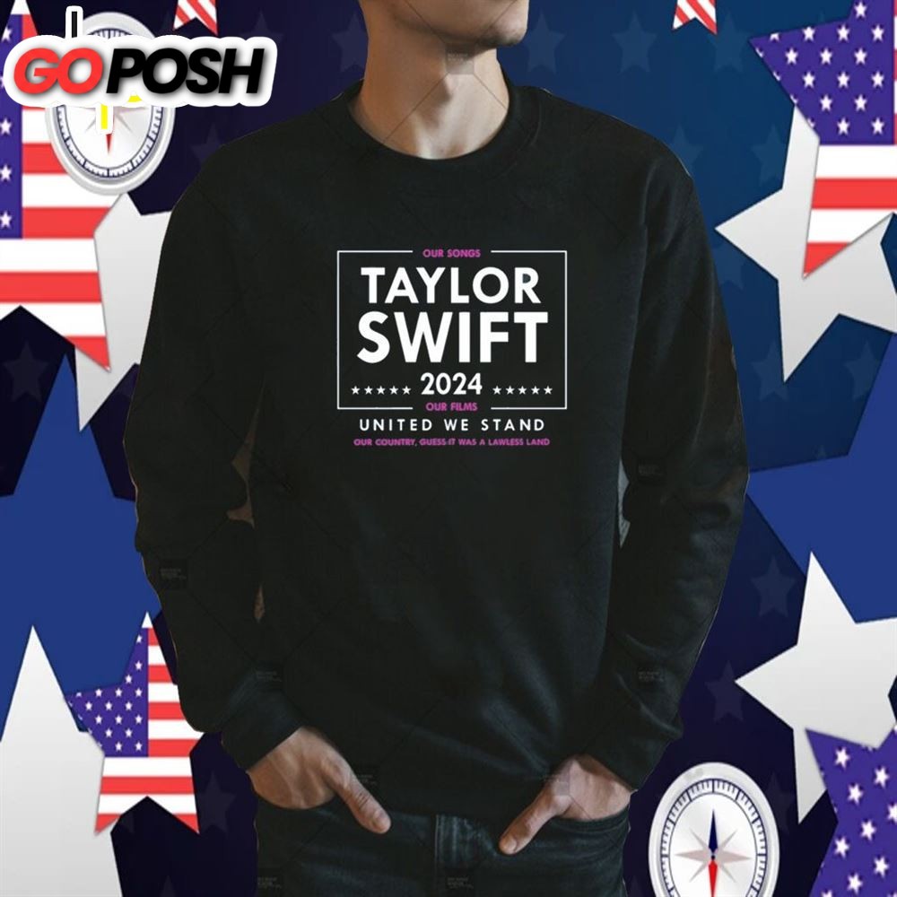 Taylor Swift 2025 Our Songs Our Films United We Stand Official Shirt