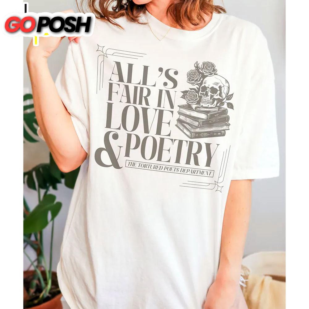 Taylor Swift All Fair In Love And Poetry Shirt  For Fans