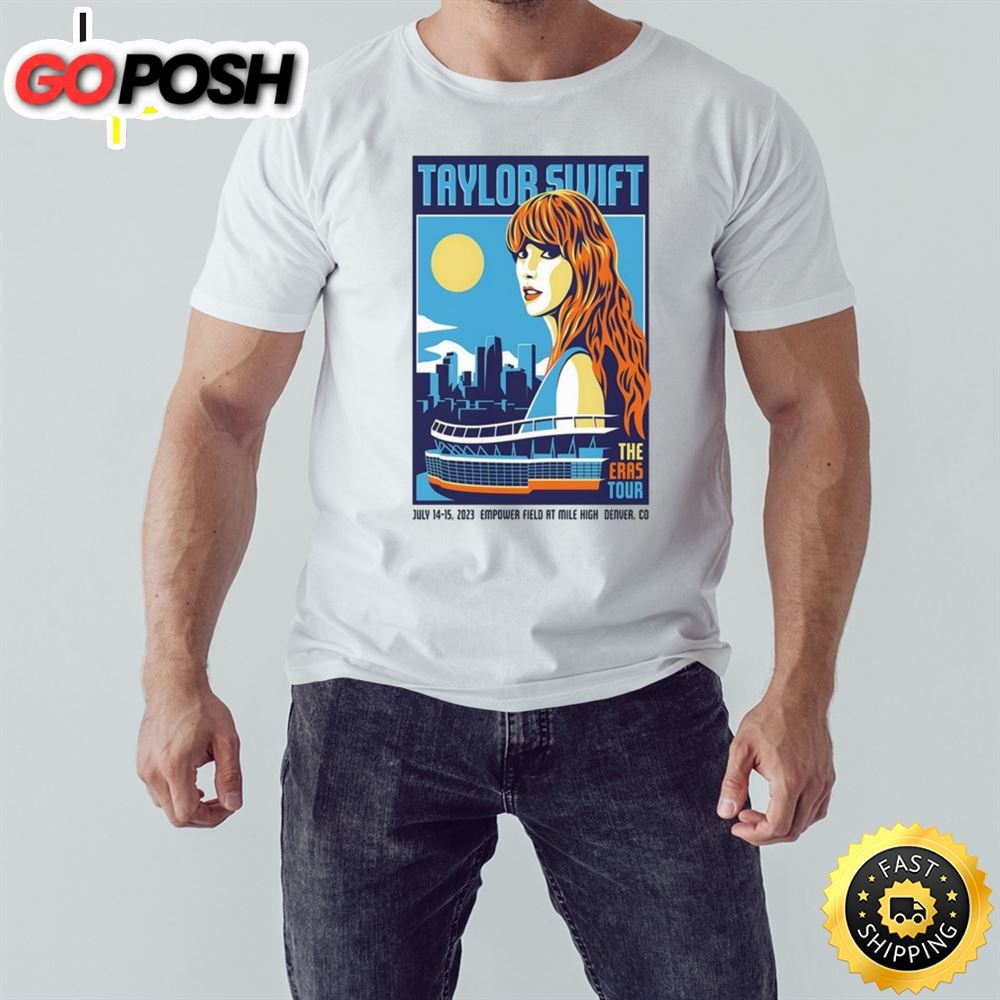 Taylor Swift July 14 15 2025 Empower Field At Mile High Denver CO The Eras Tour T-Shirt