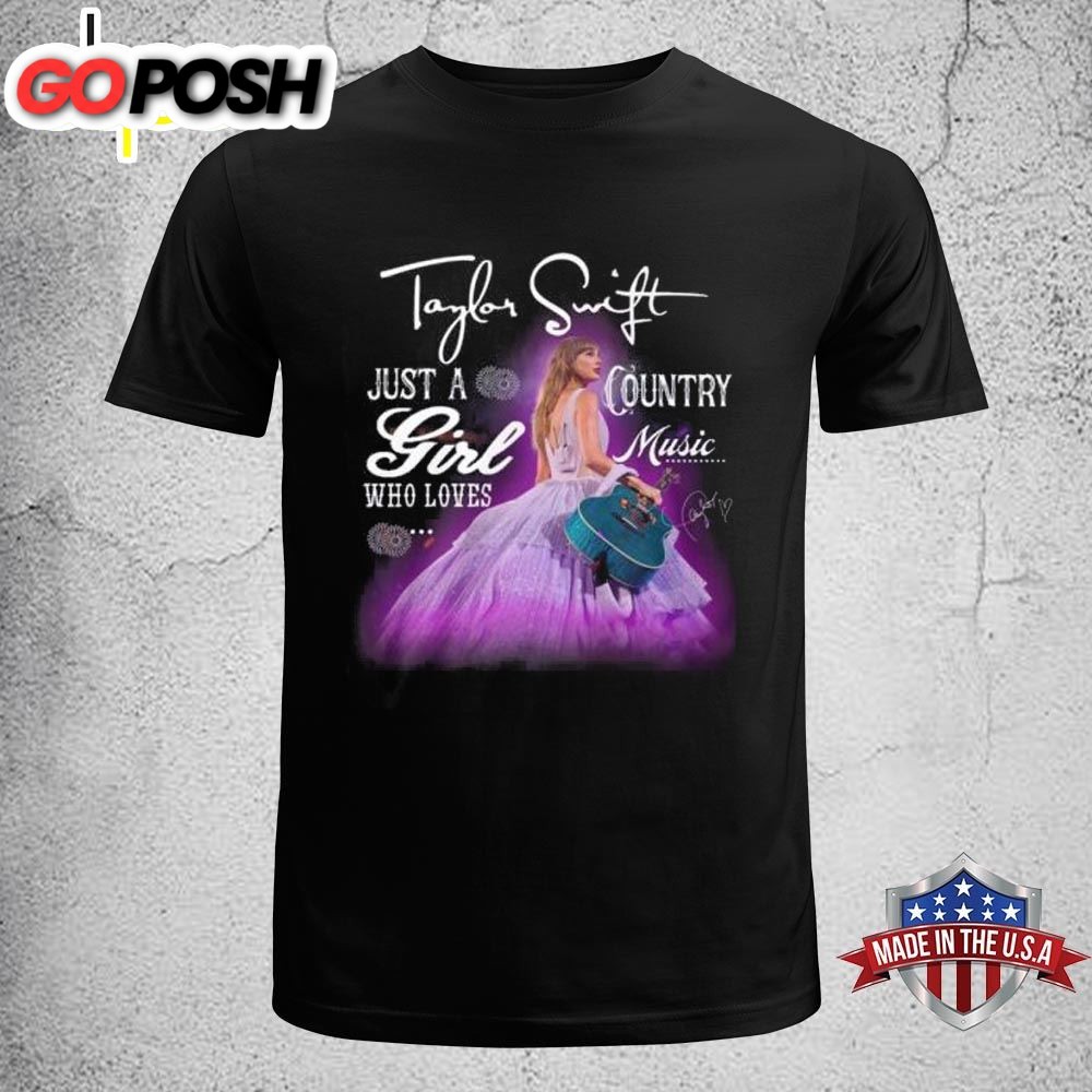 Taylor Swift Just A Girl Who Loves Country Music T-Shirt