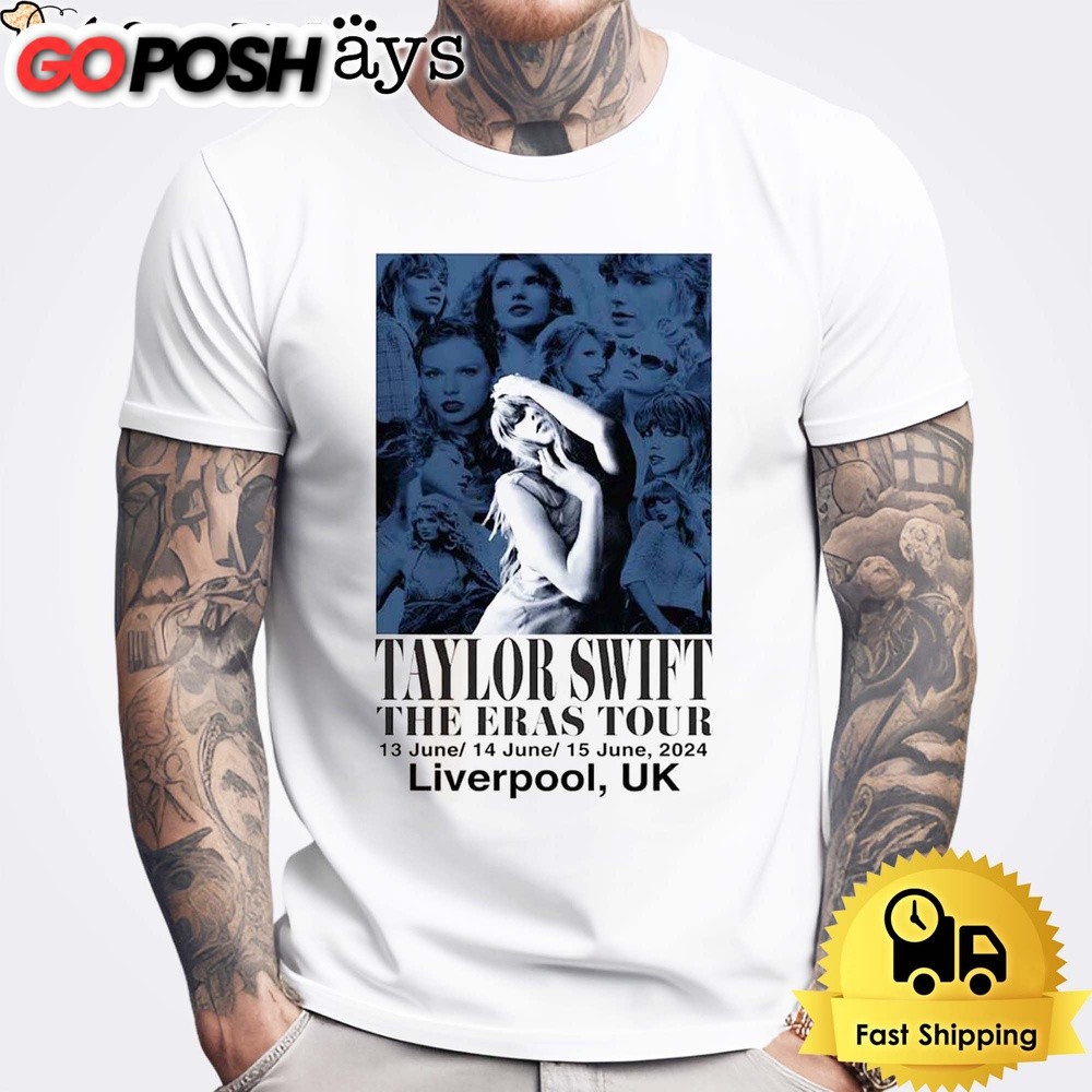Taylor Swift Poster For The Eras Tour In Liverpool UK On 13, 14, 15 June 2024 Unisex T-Shirt