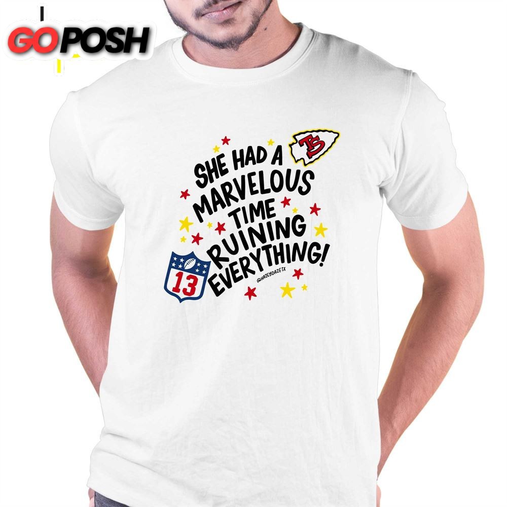 Taylor Swift She Had A Marvelous Time Ruining Everything Shirt