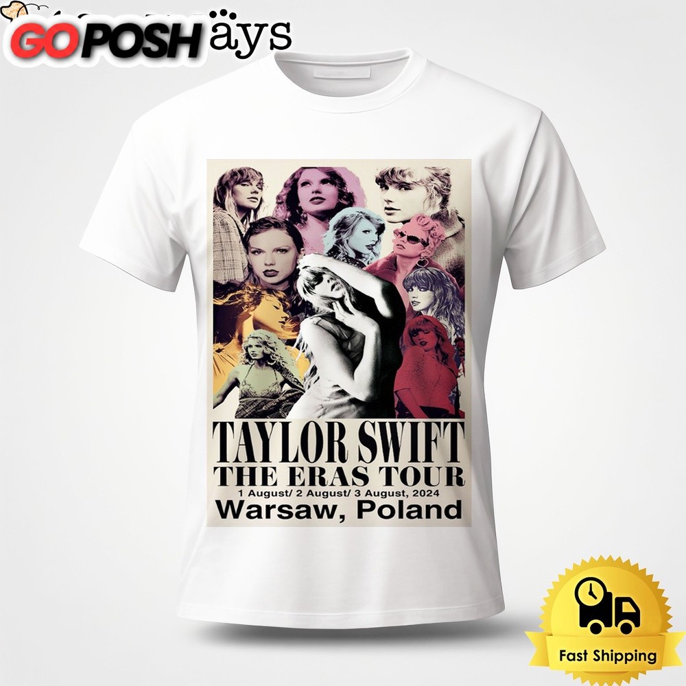 Taylor Swift The Eras Tour On August 1-3 2024 In Warsaw Poland Unisex T-Shirt