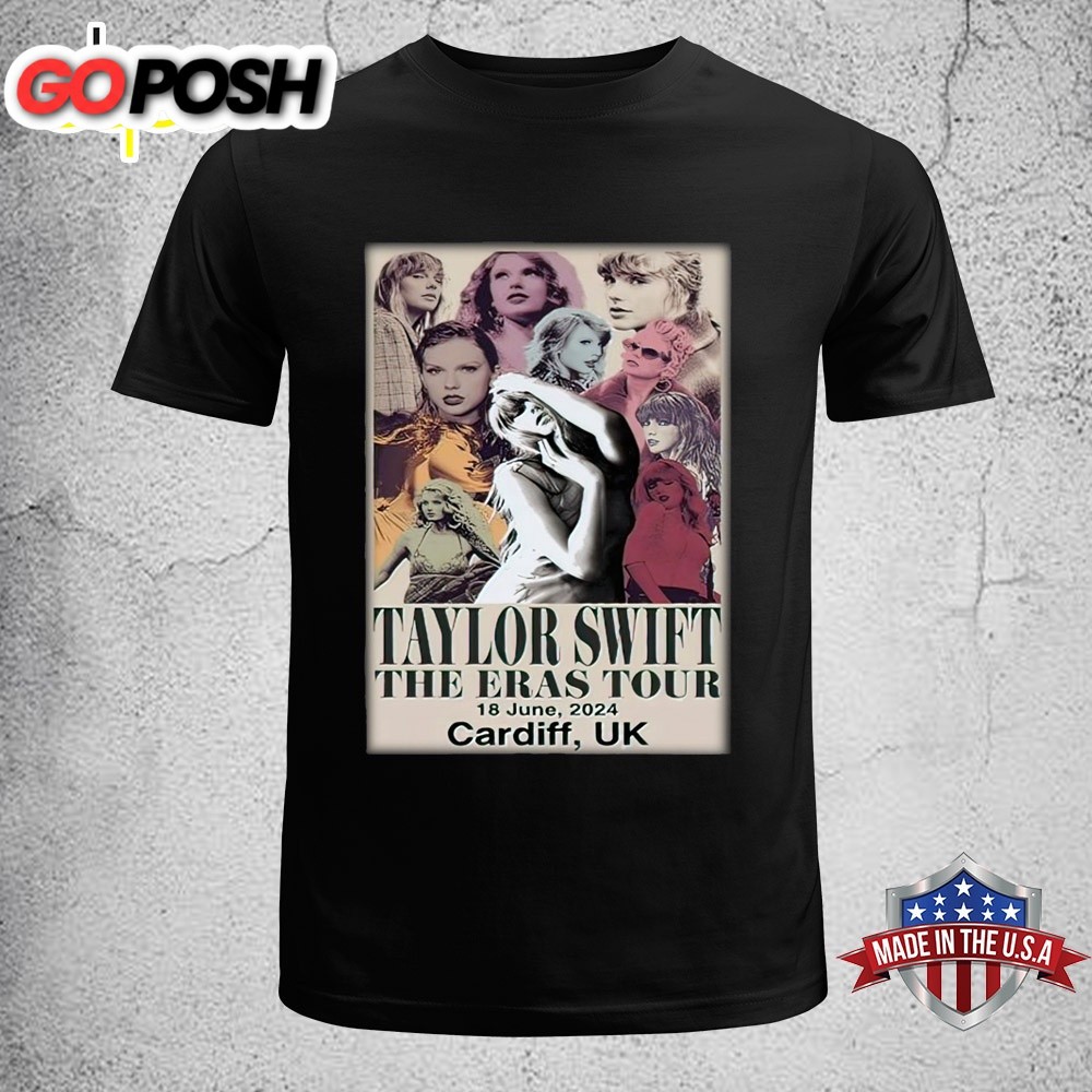 Taylor Swift Tour In Cardiff UK On Jun 18 2025 Unisex T-Shirt