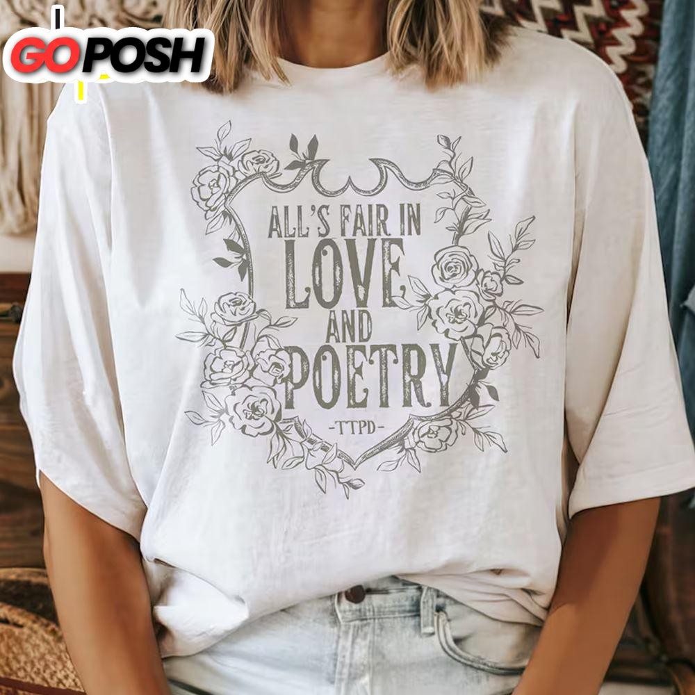 Taylor Swift TTPD All Fair In Love And Poetry Shirt  For Fans