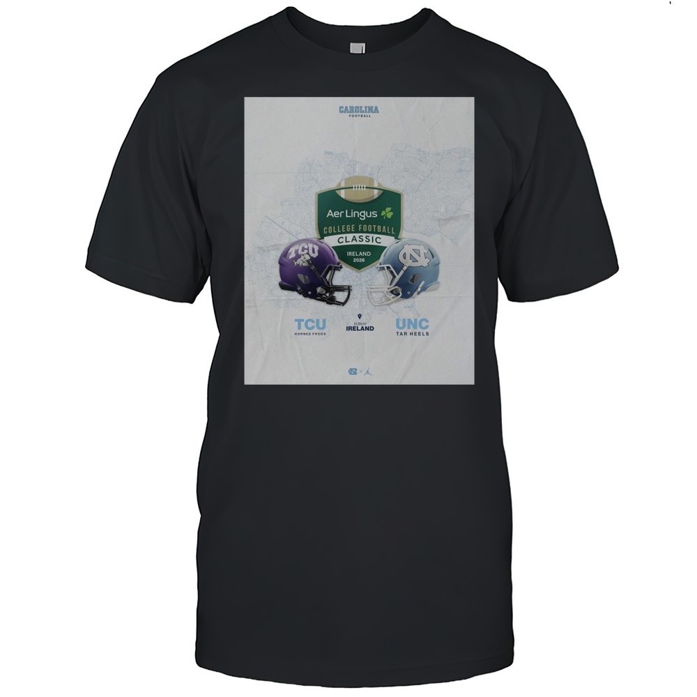 tcu-horned-frogs-vs-north-carolina-tar-heels-aer-lingus-college-football-classic-jvuxm8t9 TCU Horned Frogs Vs North Carolina Tar Heels Aer Lingus College Football Classic Ireland 2026 T-shirt
