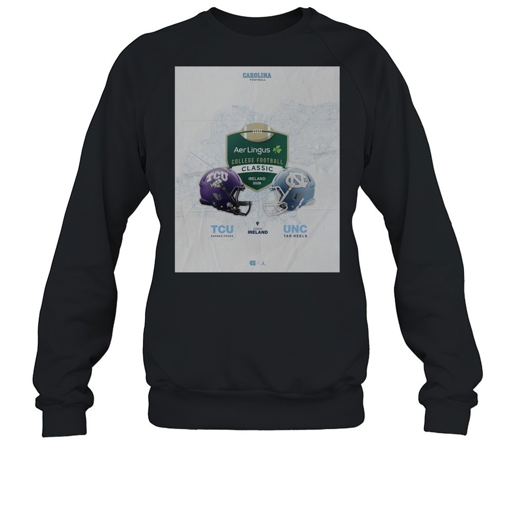 TCU Horned Frogs Vs North Carolina Tar Heels Aer Lingus College Football Classic Ireland 2026 T-shirt
