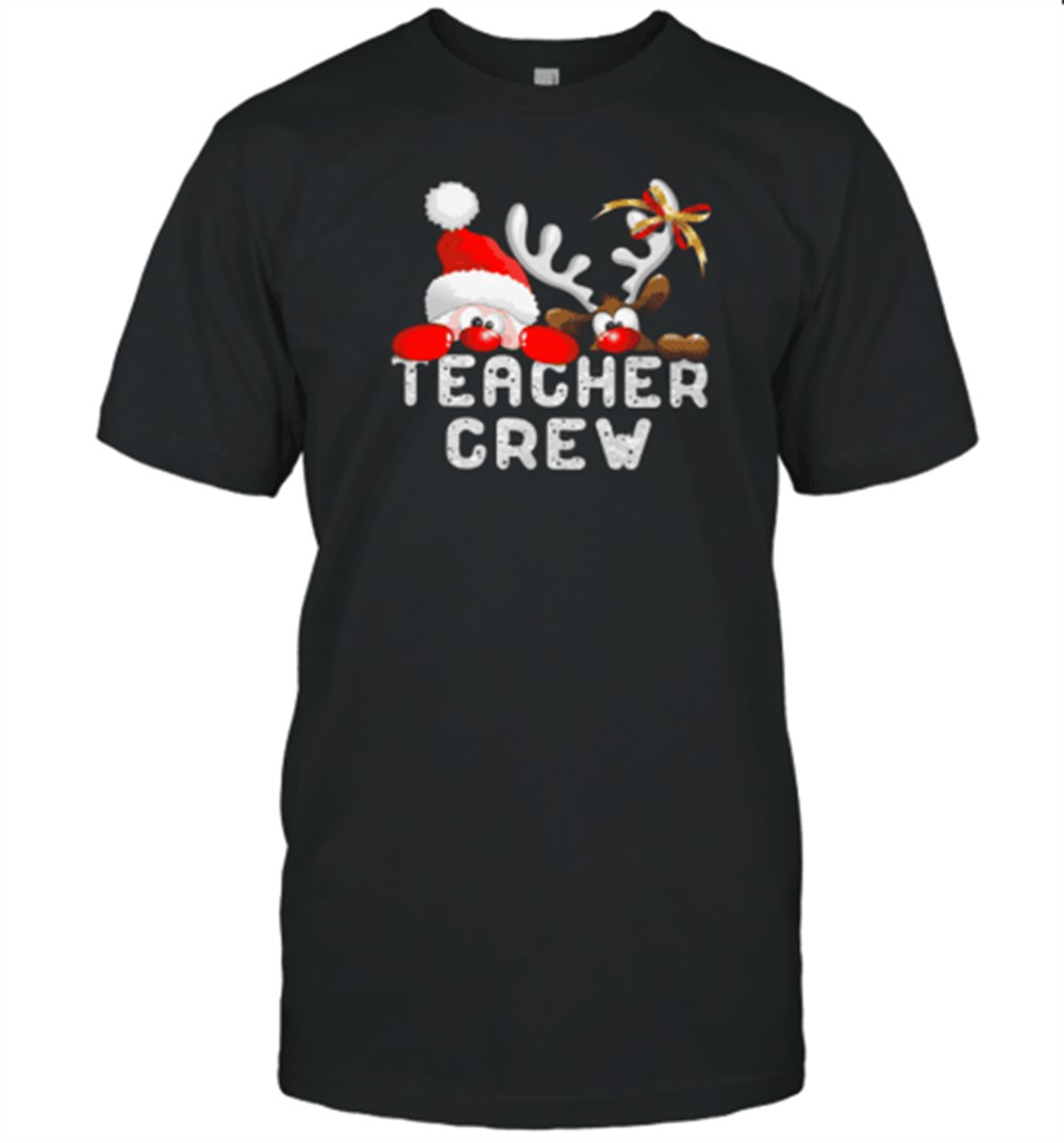 teacher-crew-christmas-santa-rrindeer-classic-t-shirt-kxc48mof Teacher Crew Christmas Santa Rrindeer Classic T-Shirt