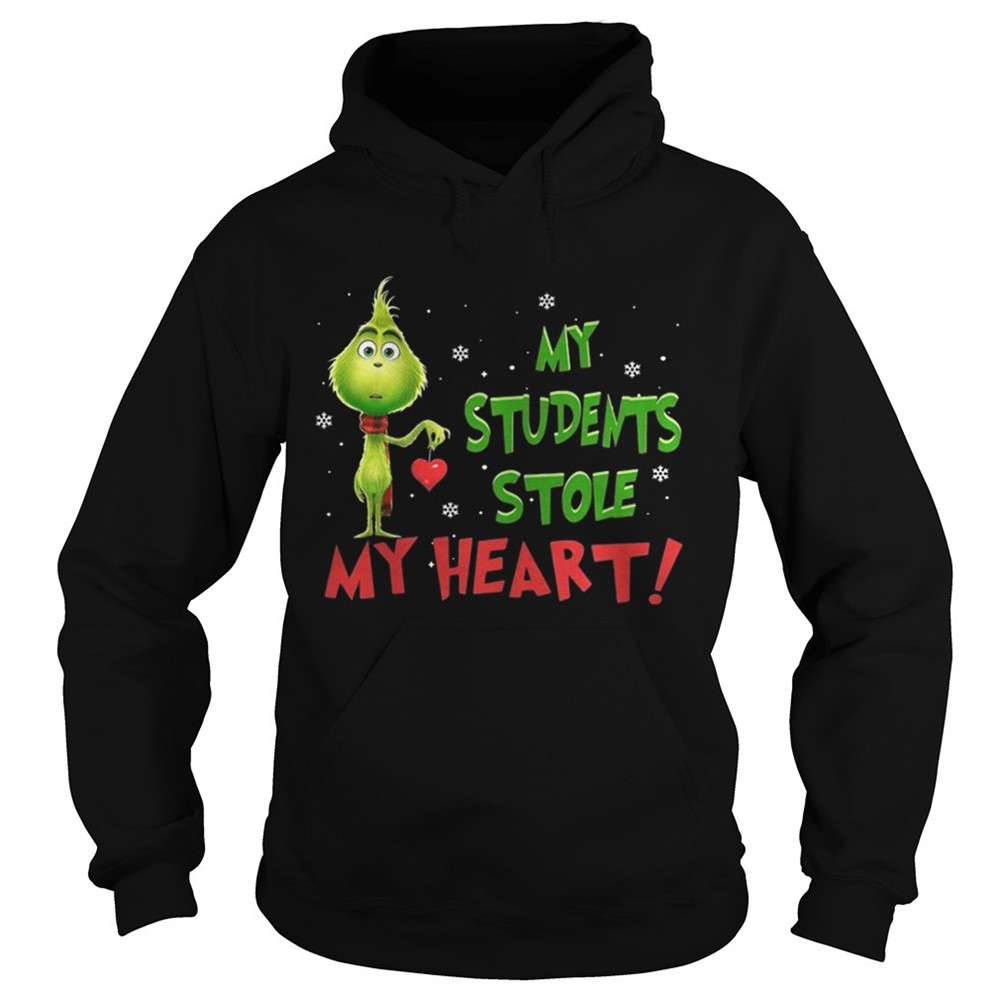Teacher Grinch my students stole my heart shirt