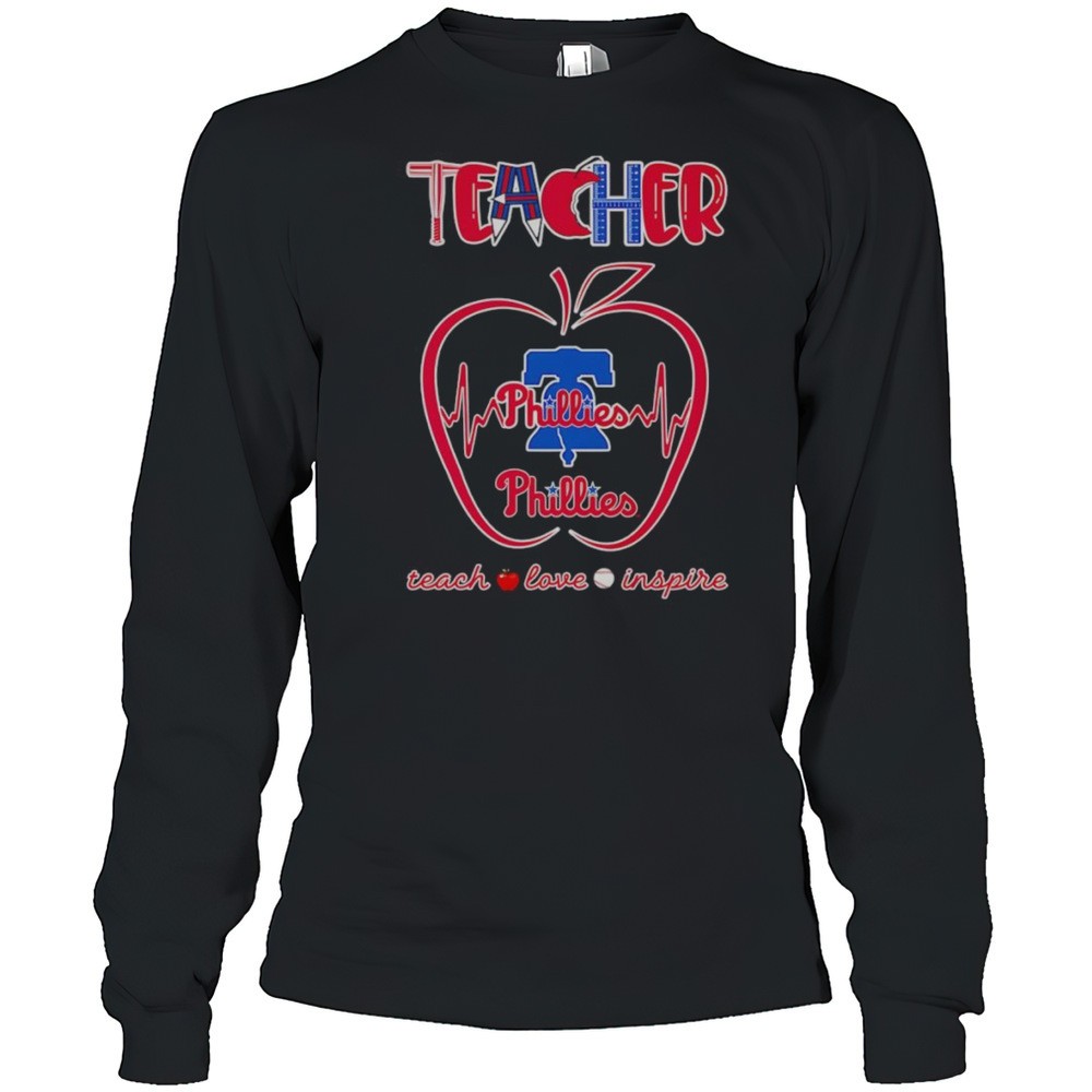 teacher-teach-love-inspire-philadelphia-phillies-shirt-5tiq0btp Teacher Teach Love Inspire Philadelphia Phillies Shirt