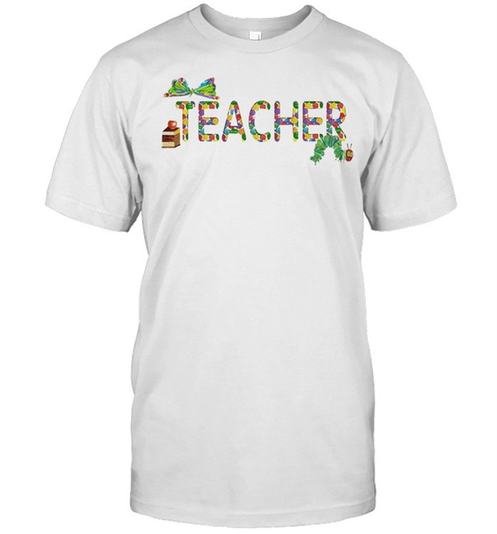 teacher-very-hungry-caterpillar-shirt-c0o6apsv Teacher Very Hungry Caterpillar shirt