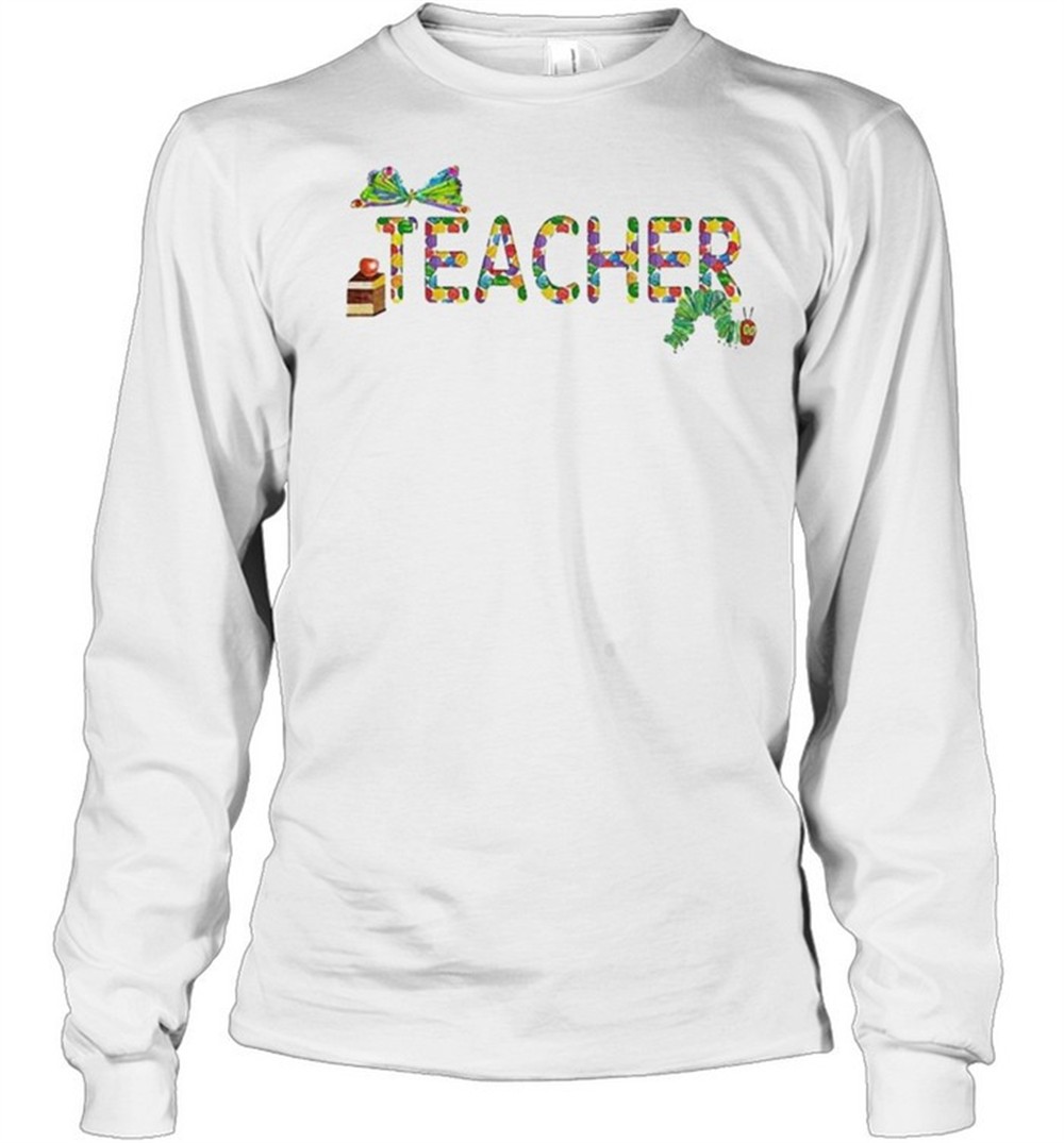 teacher-very-hungry-caterpillar-shirt-c0o6apsv Teacher Very Hungry Caterpillar shirt