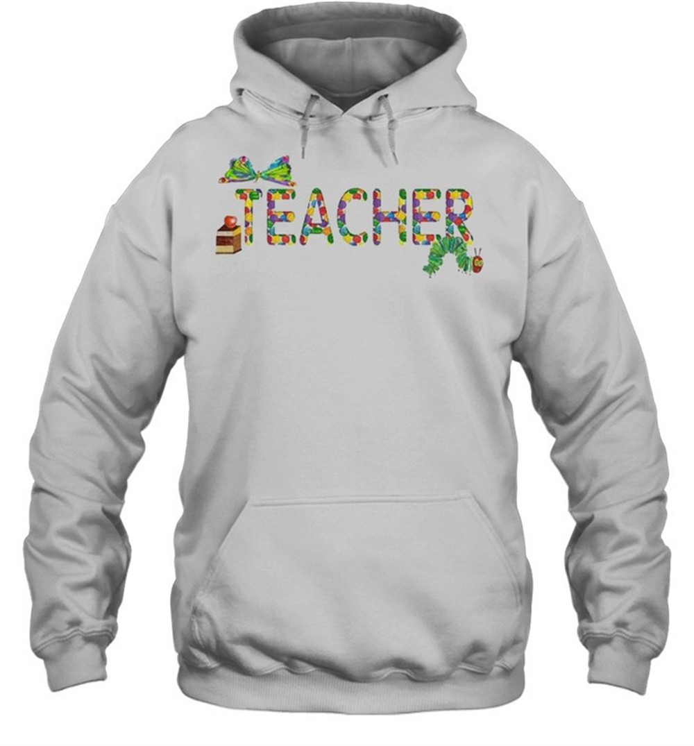 Teacher Very Hungry Caterpillar shirt