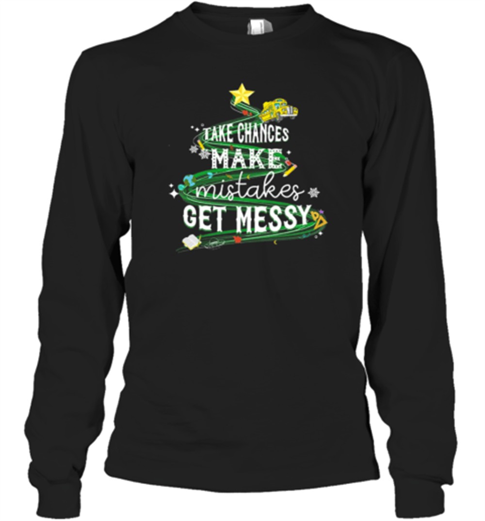 teachergive-take-chances-make-mistakes-get-messy-bus-christmas-t-shirt-qdbnx84k Teachergive Take Chances Make Mistakes Get Messy Bus Christmas T-Shirt