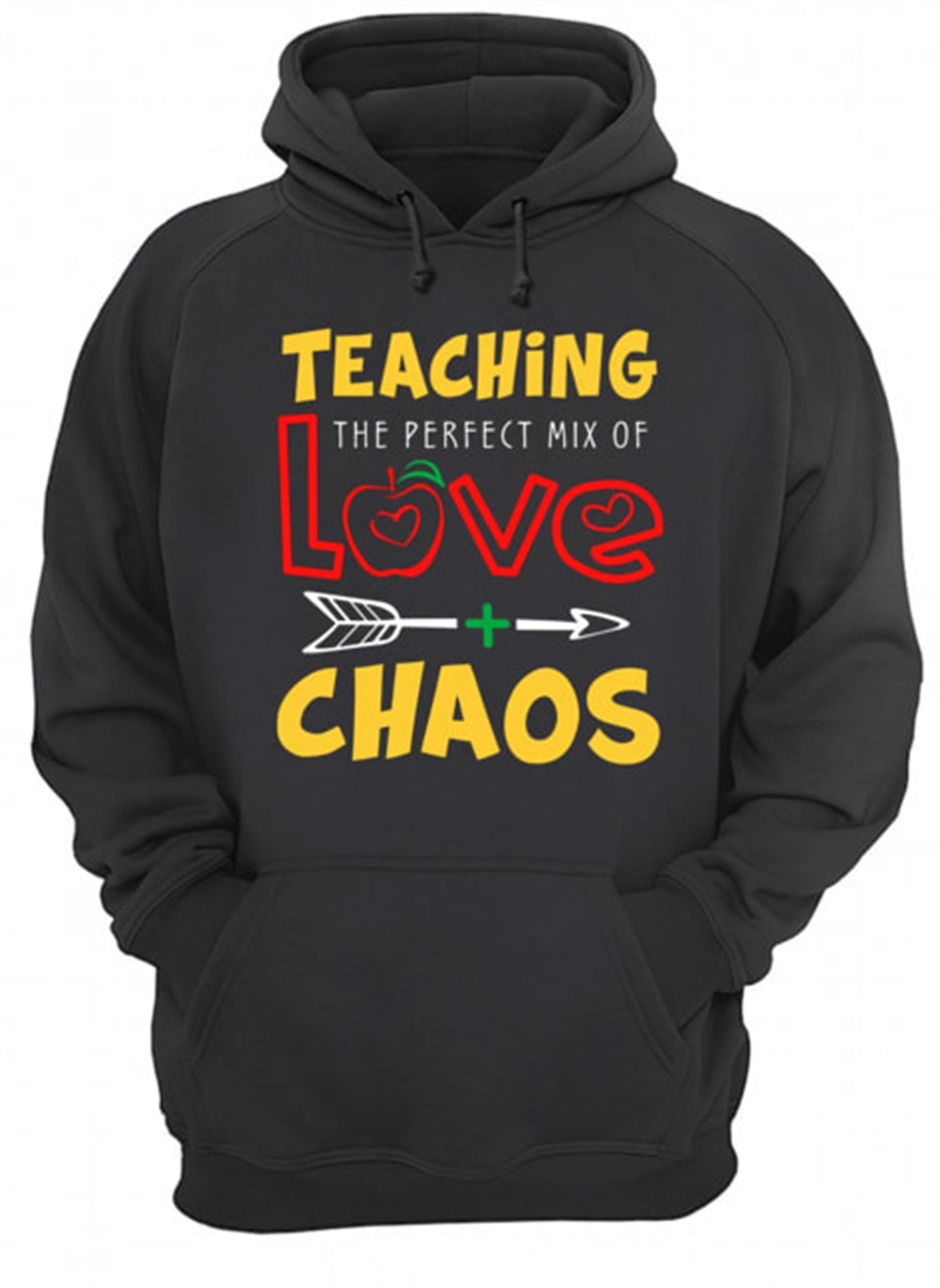 Teaching The Perfect Mix Of Love And Chaos T-Shirt