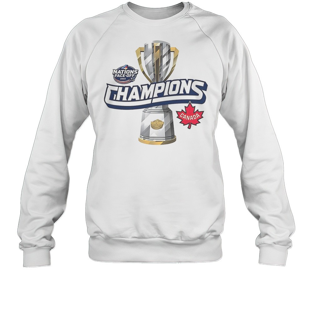 Team Canada 4 Nations Face Off Champions 2025 Shirt