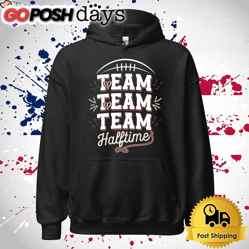 team-halftime-super-bowl-lix-t-shirt-kro7b5p5 Team Halftime Super Bowl Lix T Shirt