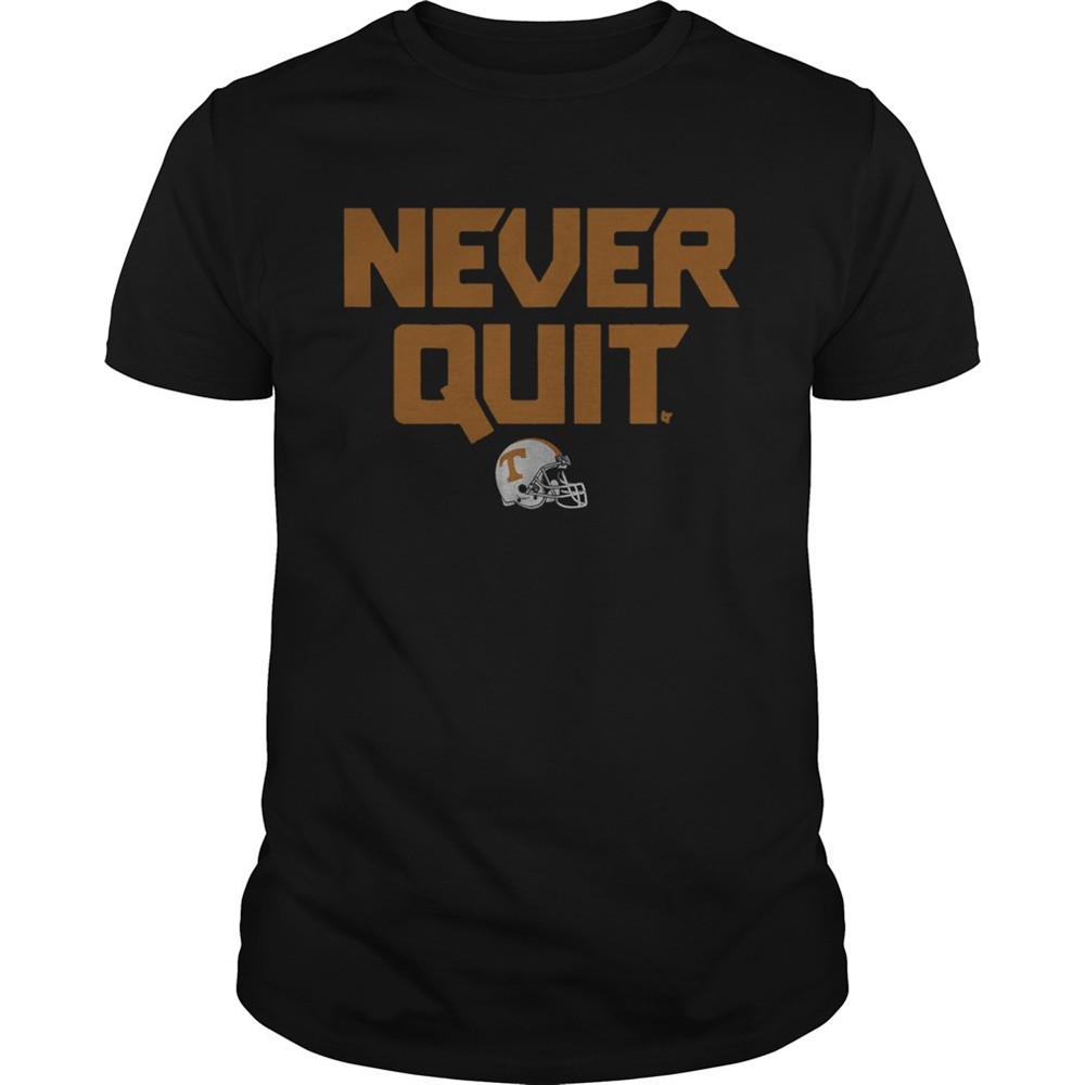 tennessee-never-quit-shirt-klln280q Tennessee Never Quit shirt
