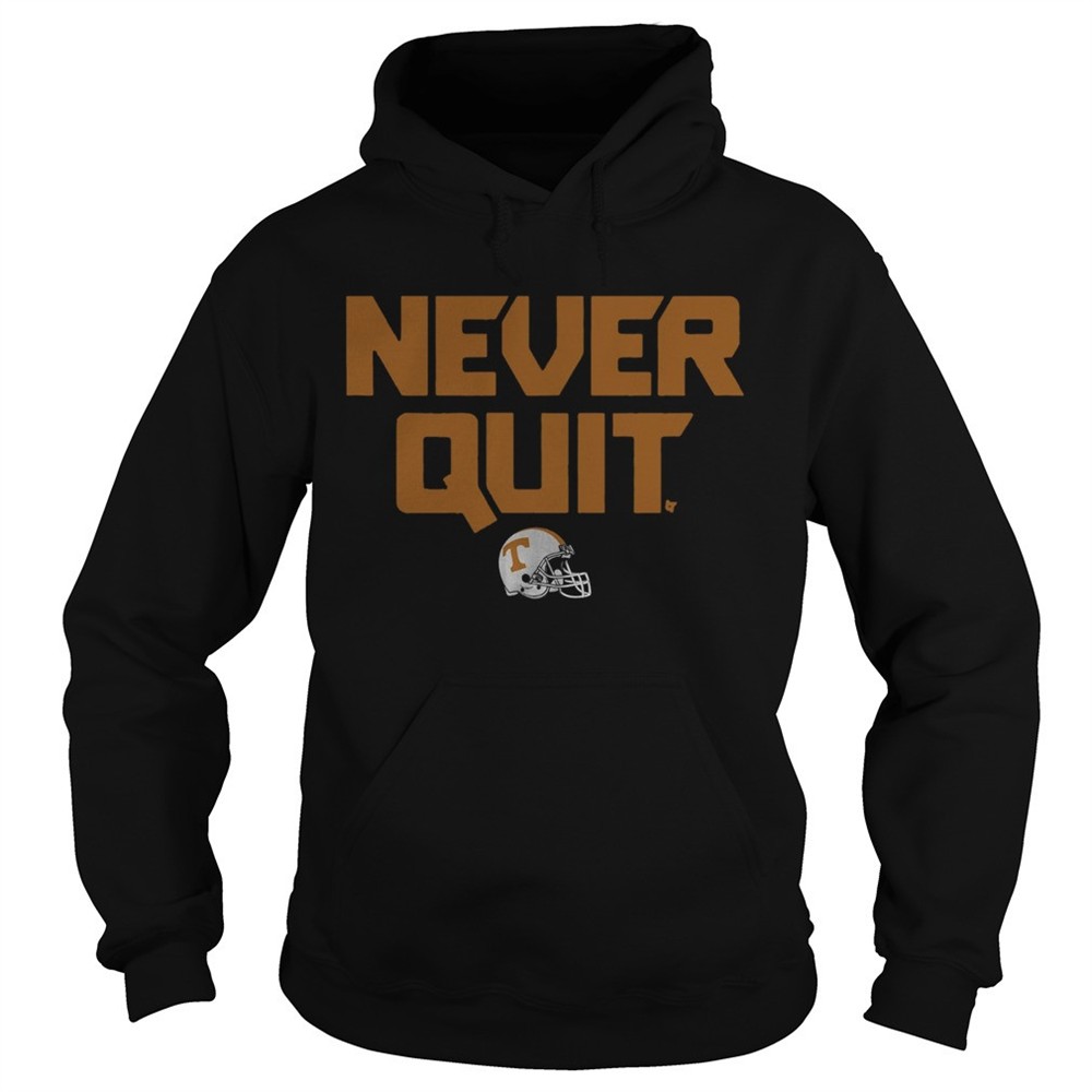 tennessee-never-quit-shirt-klln280q Tennessee Never Quit shirt