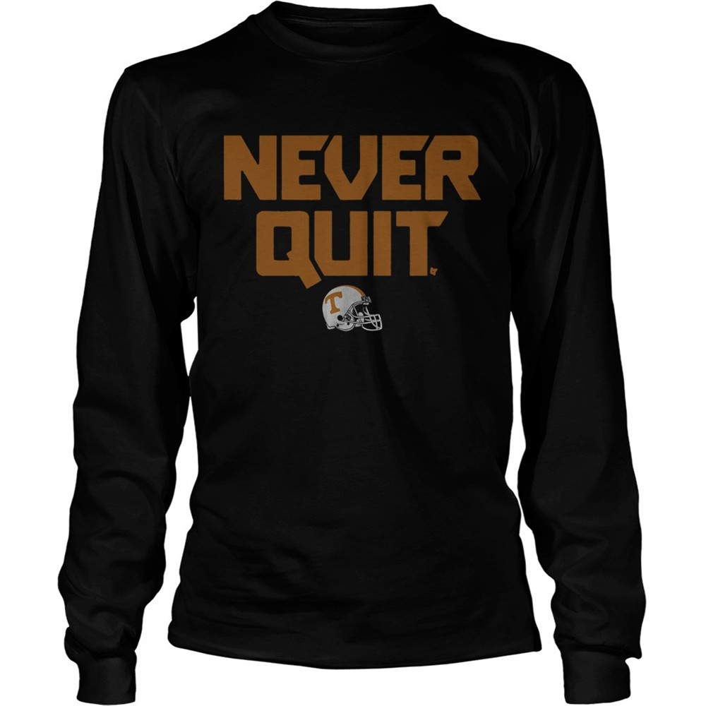 tennessee-never-quit-shirt-klln280q Tennessee Never Quit shirt