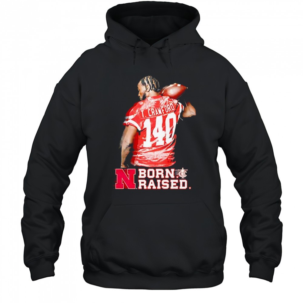 Terence Crawford 140 Nebraska Cornhuskers born raised shirt
