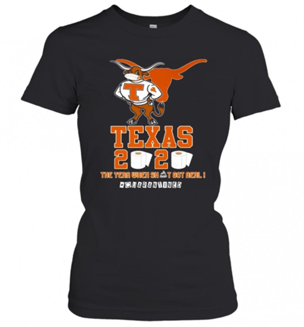 texas-longhorns-2020-quarantined-the-year-when-shit-got-real-t-shirt-x0om9glg Texas Longhorns 2020 #Quarantined The Year When Shit Got Real T-Shirt