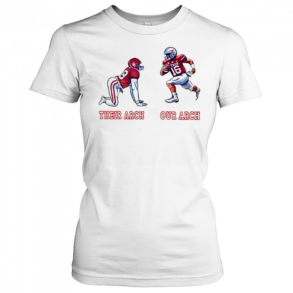 texas-longhorns-and-the-oklahoma-sooners-joke-players-their-arch-our-arch-shirt-76mu5inv Texas Longhorns and the Oklahoma Sooners joke players their arch our arch shirt