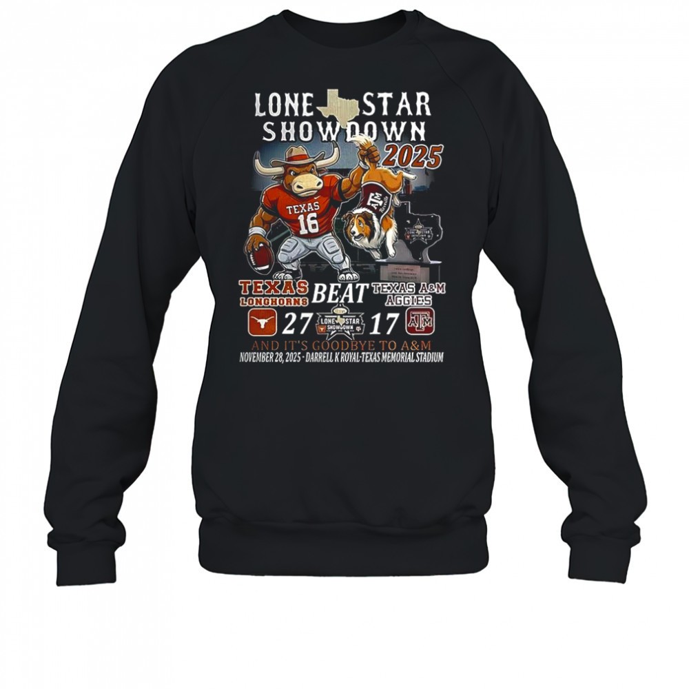 texas-longhorns-beat-texas-am-aggies-2025-lone-star-showdown-and-its-goodbye-to-yn30wzau Texas Longhorns Beat Texas A&M Aggies 2025 Lone star showdown and its goodbye to A&M shirt