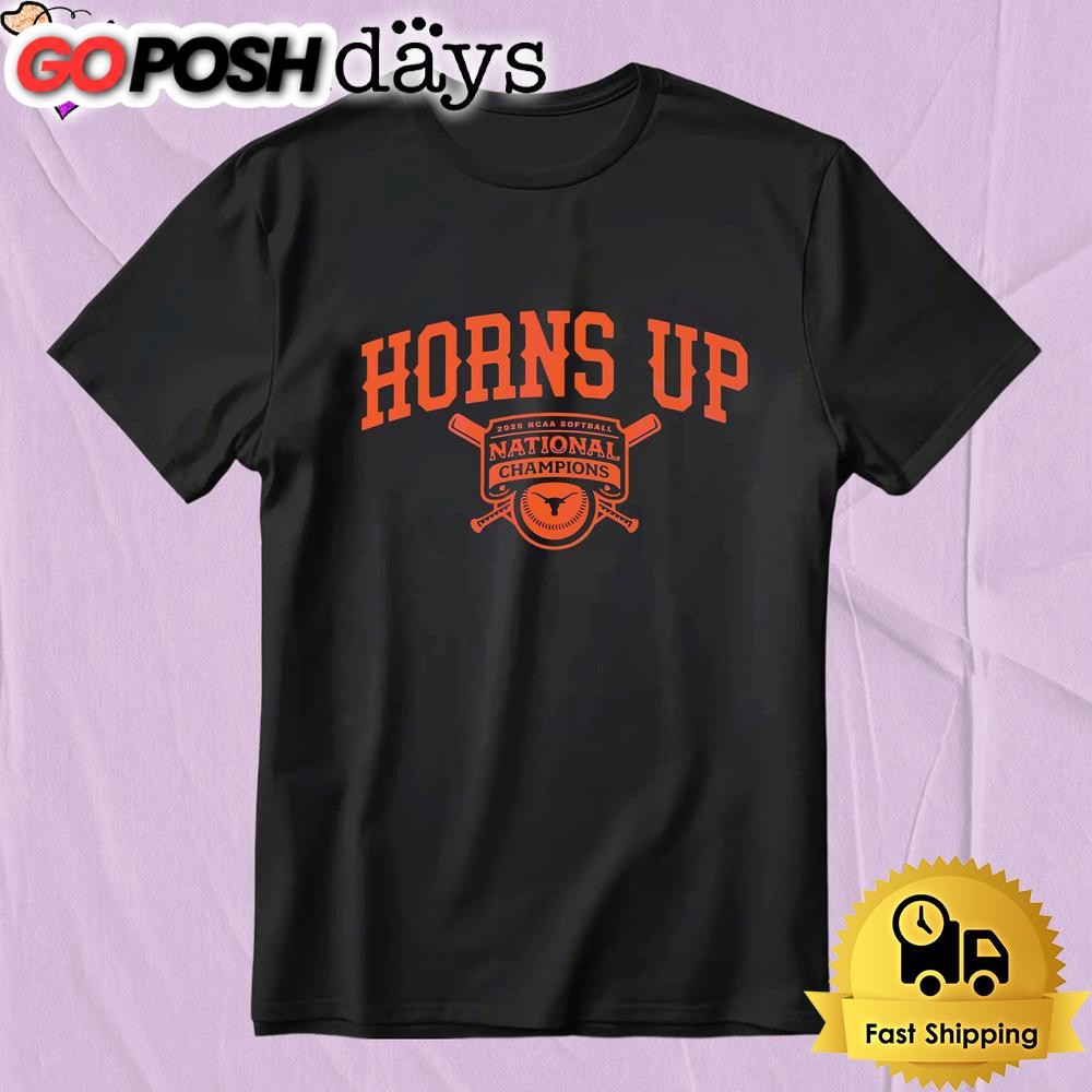 Texas Softball 2025 National Champions Horns Up Victory T-Shirt