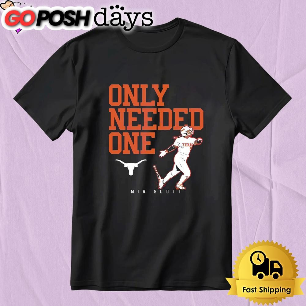 Texas Softball Mia Scott Only Needed One T Shirt