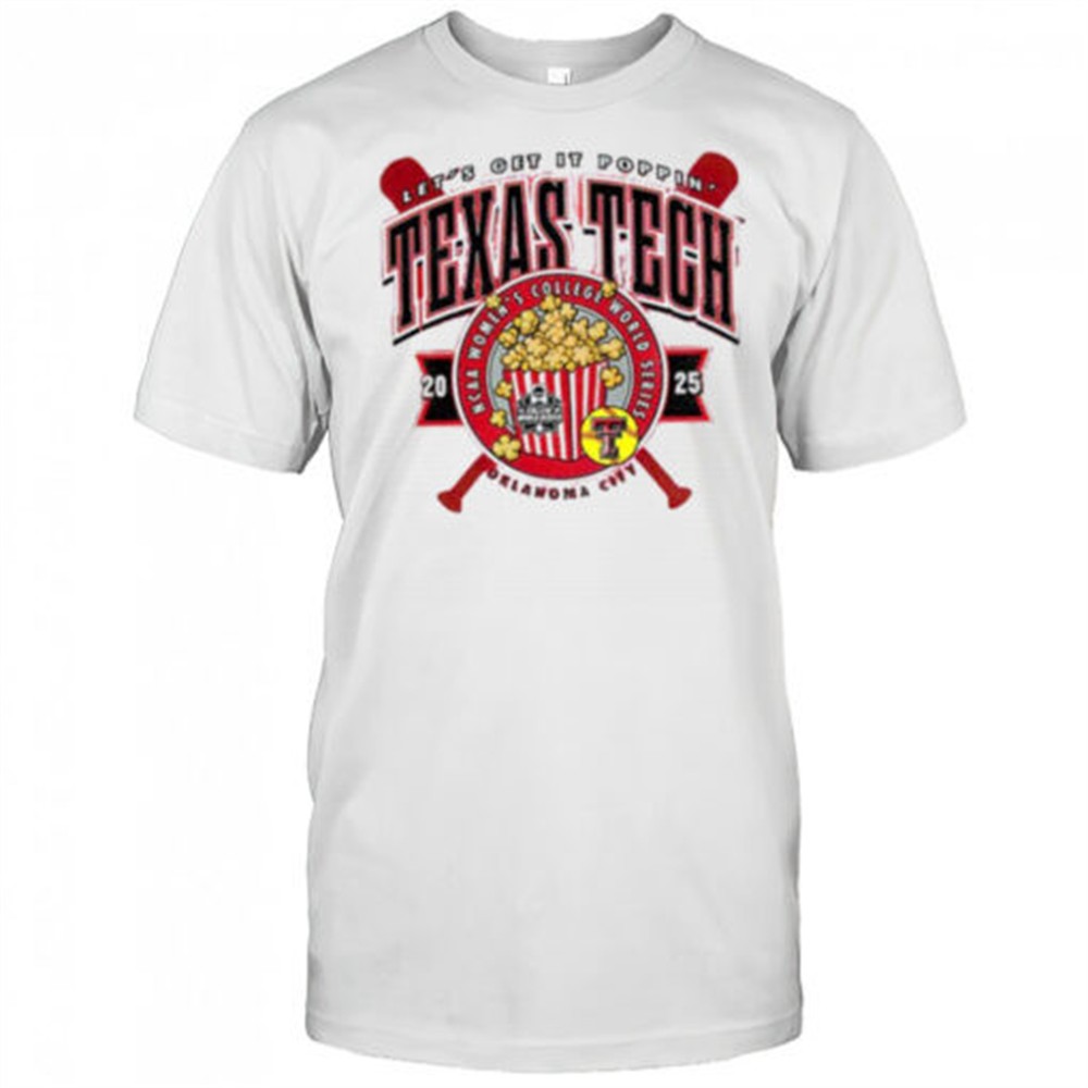 texas-tech-2025-softball-college-world-series-lets-get-it-poppin-shirt-991yocnb Texas Tech 2025 Softball College World Series Lets Get It Poppin shirt