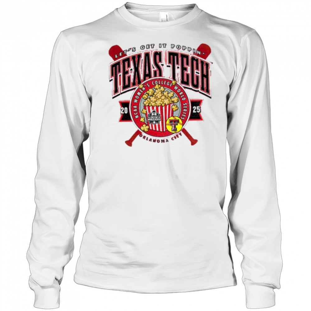 texas-tech-2025-softball-college-world-series-lets-get-it-poppin-shirt-991yocnb Texas Tech 2025 Softball College World Series Lets Get It Poppin shirt