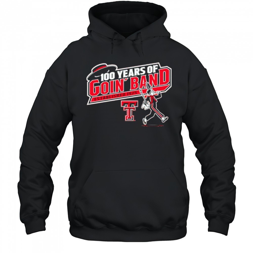 Texas Tech Red Raiders 100 Years Of Goin Band Established 1925 Shirt