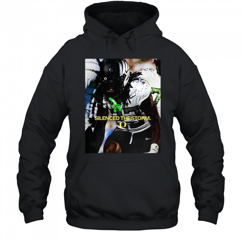 Tez Johnson Oregon Ducks football silenced the storm shirt