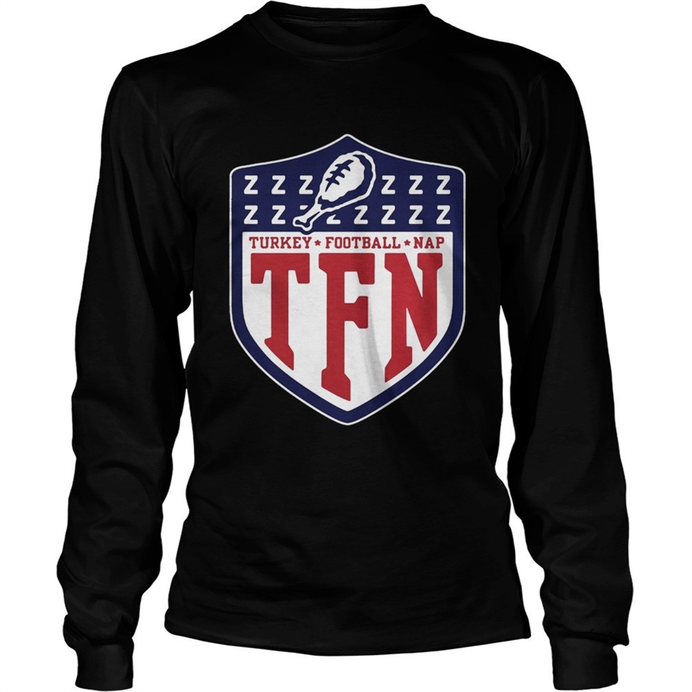 tfn-thanksgiving-turkey-football-nap-shirt-ocx1mwtk TFN Thanksgiving Turkey Football Nap shirt