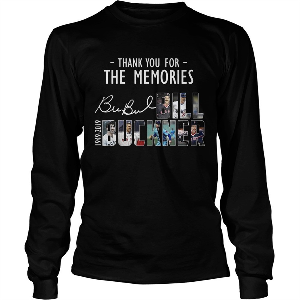 thank-you-for-the-memories-bubul-bill-buckner-1949-2019-shirt-x29r62xt Thank you for the memories Bubul Bill Buckner 1949 2019 shirt