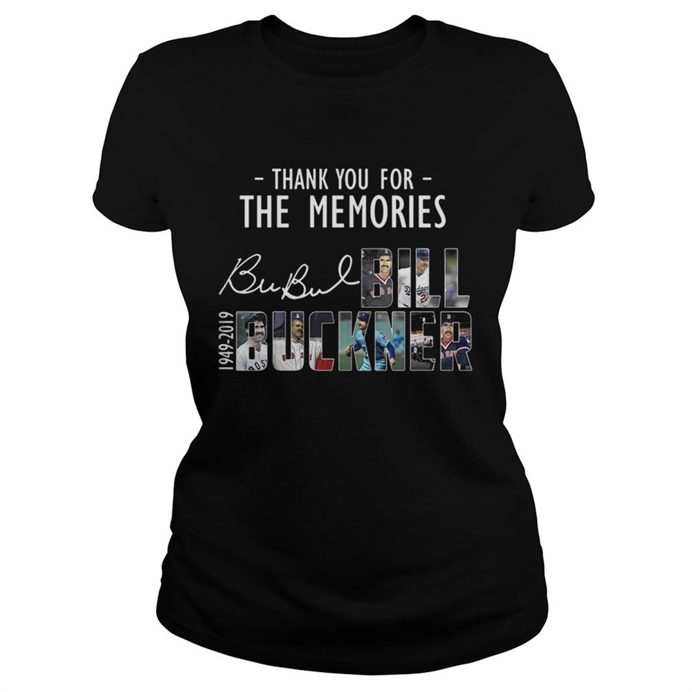 Thank you for the memories Bubul Bill Buckner 1949 2019 shirt