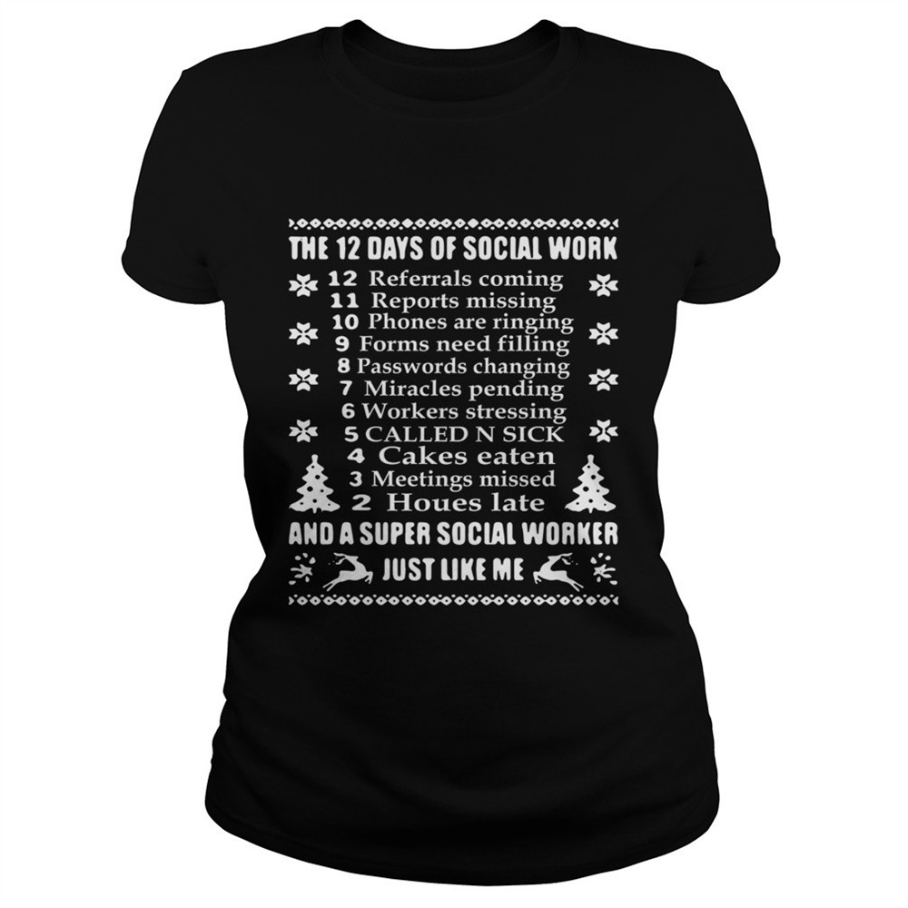 the-12-days-of-social-work-and-a-super-social-worker-just-like-me-shirt-rrkjna2f The 12 days of social work and a super social worker just like me shirt
