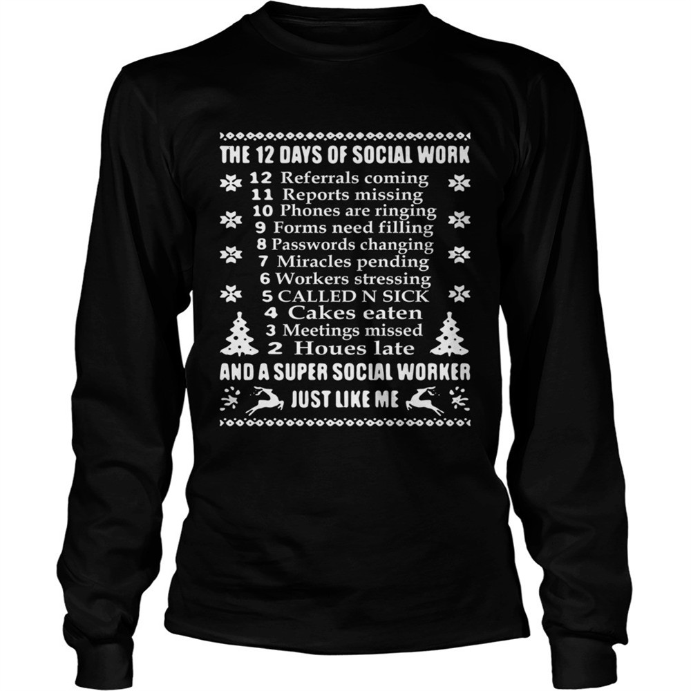 the-12-days-of-social-work-and-a-super-social-worker-just-like-me-shirt-rrkjna2f The 12 days of social work and a super social worker just like me shirt