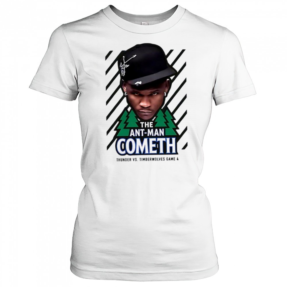 the-ant-man-cometh-thunder-vs-timberwolves-game-4-shirt-hqyi85nn The Ant Man Cometh Thunder vs Timberwolves game 4 shirt