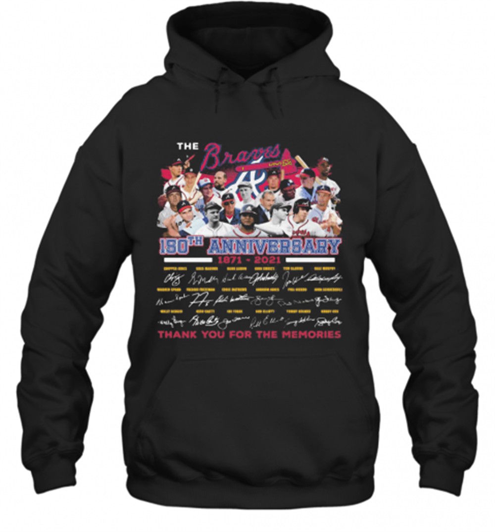 The Atlanta Braves 150Th Anniversary 1871 2021 Thank You For The Memories Signatures T-Shirt
