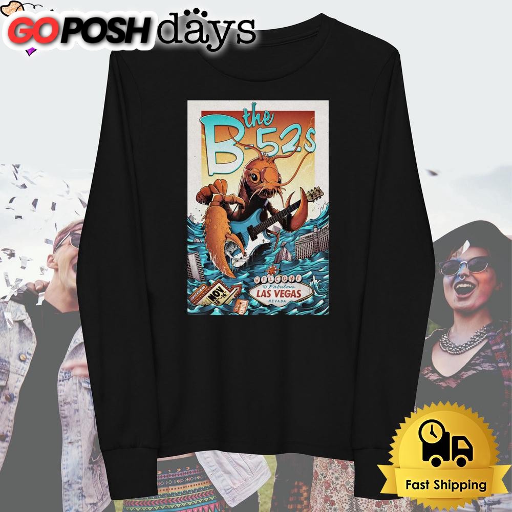 the-b-52s-show-in-las-vegas-nv-nov-13-16-2024-t-shirt-gc96h185 The B-52s Show In Las Vegas NV Nov 13-16 2024 T Shirt